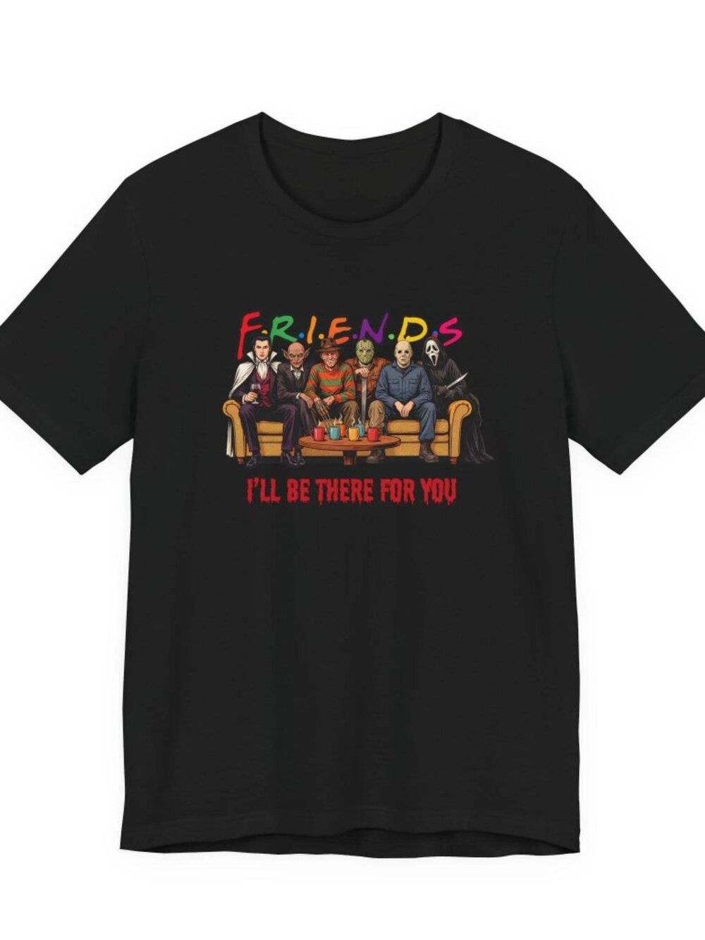 Horror Villains Friends I'll Be There For You Unisex T-Shirt | Friends Couch